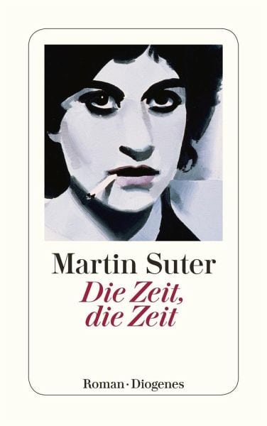 Suter, Martin – Die Zeit, die Zeit