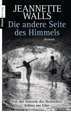 Walls, Jeanette – Die andere Seite des Himmels