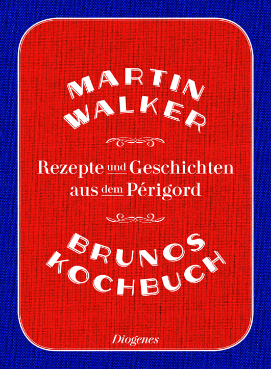 Walker, Martin – Brunos Kochbuch