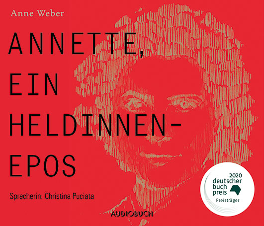 Weber, Anne – Annette, ein Heldinnenepos